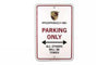 Porsche  Parking Sign