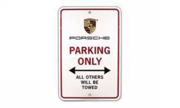 Porsche  Parking Sign